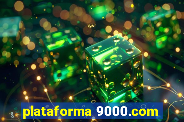 plataforma 9000.com